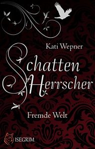 Baixar Schattenherrscher: Fremde Welt (German Edition) pdf, epub, eBook