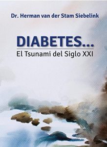 Baixar Diabetes… el Tsunami del Siglo XXI (Spanish Edition) pdf, epub, eBook
