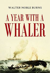 Baixar A Year with  a Whaler (1919) (English Edition) pdf, epub, eBook