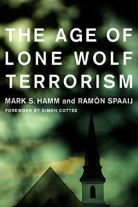 Baixar Age of Lone Wolf Terrorism (Studies in Transgression) pdf, epub, eBook