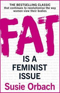 Baixar Fat Is A Feminist Issue pdf, epub, eBook