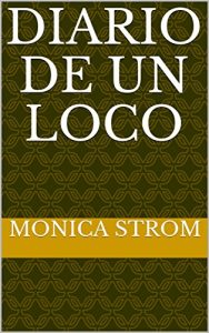 Baixar Diario de un loco (Spanish Edition) pdf, epub, eBook