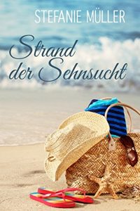Baixar Strand der Sehnsucht: Drei Liebesroman-Bestseller in einem Band (German Edition) pdf, epub, eBook