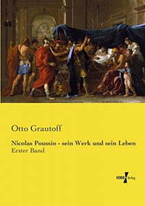 Baixar Nicolas Poussin – sein Werk und sein Leben (German Edition) pdf, epub, eBook