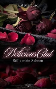 Baixar Delicious Club 1: Stille mein Sehnen (German Edition) pdf, epub, eBook
