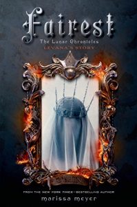 Baixar Fairest: The Lunar Chronicles: Levana’s Story pdf, epub, eBook