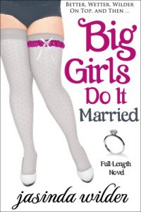 Baixar Big Girls Do It Married (Book 5) (English Edition) pdf, epub, eBook