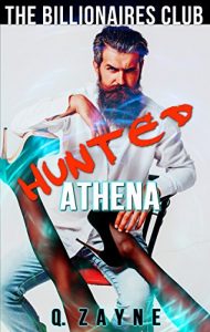 Baixar Hunted Athena (The Billionaires Club Interracial BDSM Book 6) (English Edition) pdf, epub, eBook