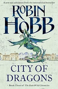 Baixar City of Dragons (The Rain Wild Chronicles, Book 3) pdf, epub, eBook