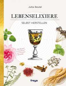 Baixar Lebenselixiere: selbst herstellen (German Edition) pdf, epub, eBook