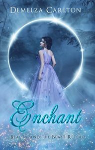 Baixar Enchant: Beauty and the Beast Retold (Romance a Medieval Fairytale Book 1) (English Edition) pdf, epub, eBook