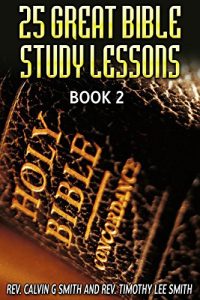 Baixar 25 GREAT BIBLE STUDY LESSONS: BOOK 2 (English Edition) pdf, epub, eBook