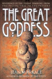 Baixar The Great Goddess: Reverence of the Divine Feminine from the Paleolithic to the Present pdf, epub, eBook