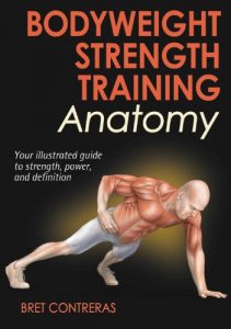 Baixar Bodyweight Strength Training Anatomy pdf, epub, eBook