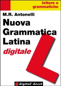 Baixar Nuova Grammatica Latina digitale (Digital Docet – Lettere e grammatiche) (Italian Edition) pdf, epub, eBook