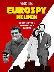 Baixar Eurospy-Helden: Jerry Cotton / Kommissar X / Sumuru (German Edition) pdf, epub, eBook