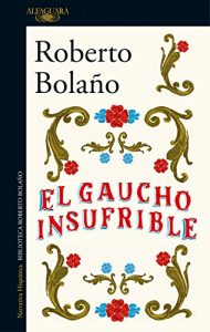 Baixar El gaucho insufrible pdf, epub, eBook