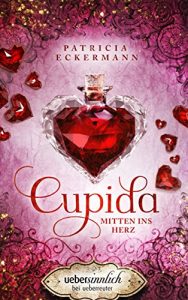 Baixar Cupida: Mitten ins Herz (uebersinnlich) (German Edition) pdf, epub, eBook