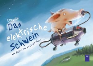 Baixar Das elektrische Schwein (German Edition) pdf, epub, eBook