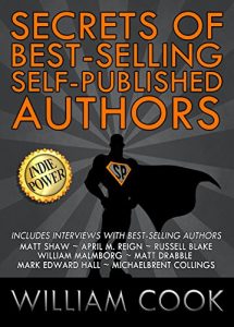 Baixar Secrets of Best-Selling Self-Published Authors: Indie Power Tips (English Edition) pdf, epub, eBook