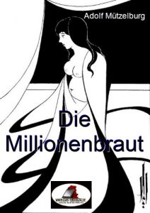 Baixar Die Millionenbraut (German Edition) pdf, epub, eBook