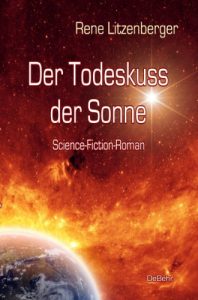 Baixar Der Todeskuss der Sonne – Science-Fiction-Roman (German Edition) pdf, epub, eBook