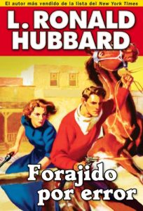 Baixar Forajido por error: A Tale of Wild Hearts in the Wild West (Western Short Stories Collection) pdf, epub, eBook