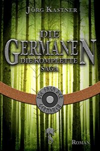 Baixar Die Germanen: Die komplette Saga pdf, epub, eBook