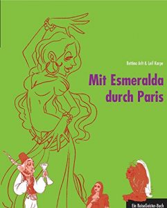 Baixar Mit Esmeralda durch Paris: Ein ReiseGeister-Buch (German Edition) pdf, epub, eBook