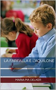 Baixar La farfalla e l’aquilone (Italian Edition) pdf, epub, eBook