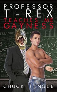 Baixar Professor T-Rex Teaches Me Gayness (English Edition) pdf, epub, eBook