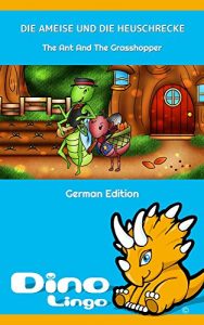 Baixar Die Ameise Und Die Heuschrecke (German Edition) pdf, epub, eBook