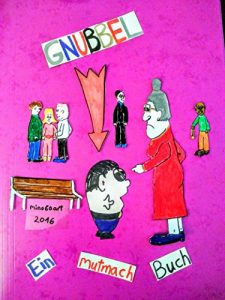 Baixar Gnubbel ein Mut mach Buch (German Edition) pdf, epub, eBook