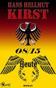 Baixar 08/15: Heute (German Edition) pdf, epub, eBook