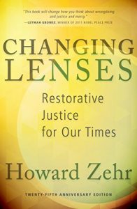 Baixar Changing Lenses: Restorative Justice for Our Times, 25th Anniversary Edition pdf, epub, eBook