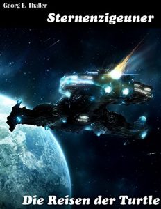 Baixar Die Reisen der Turtle (Sternenzigeuner 39) (German Edition) pdf, epub, eBook