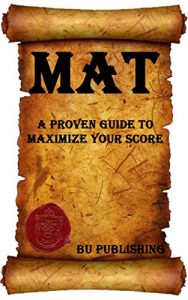 Baixar MAT: A Proven Guide to Maximize Your Score (English Edition) pdf, epub, eBook