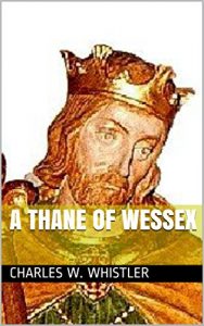 Baixar A Thane of Wessex (English Edition) pdf, epub, eBook