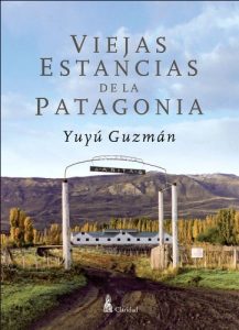 Baixar Viejas Estancias de la Patagonia (Historia argentina) (Spanish Edition) pdf, epub, eBook
