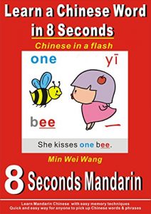 Baixar Learn a Chinese Word in 8 Seconds: 8 seconds Mandarin (English Edition) pdf, epub, eBook
