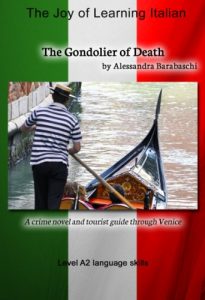 Baixar The Gondolier of Death – Language Course Italian Level A2: A crime novel and tourist guide through Venice (Italian Edition) pdf, epub, eBook