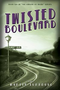 Baixar Twisted Boulevard: A Novel of Golden-Era Hollywood (Hollywood’s Garden of Allah novels Book 6) (English Edition) pdf, epub, eBook