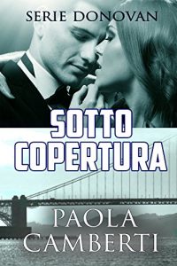 Baixar Sotto Copertura: Serie Donovan (Italian Edition) pdf, epub, eBook
