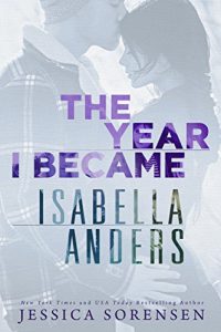 Baixar The Year I Became Isabella Anders (Sunnyvale Series Book 1) (English Edition) pdf, epub, eBook