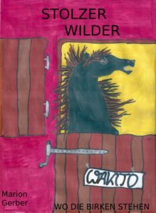 Baixar Stolzer wilder Wakito – Wo die Birken stehen (German Edition) pdf, epub, eBook