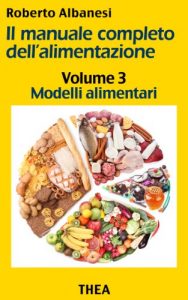 Baixar Modelli alimentari (Il manuale completo dell’alimentazione Vol. 3) (Italian Edition) pdf, epub, eBook