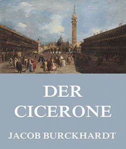 Baixar Der Cicerone (German Edition) pdf, epub, eBook