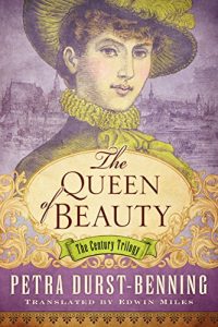 Baixar The Queen of Beauty (The Century Trilogy) pdf, epub, eBook