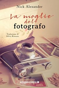 Baixar La moglie del fotografo pdf, epub, eBook