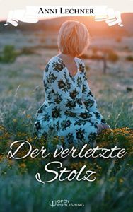 Baixar Der verletzte Stolz: … und zwei weitere spannende Romane pdf, epub, eBook